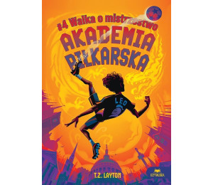Akademia piłkarska 4. Walka o mistrzostwo
