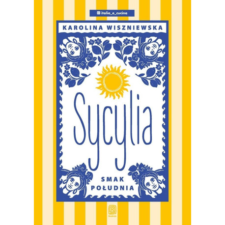 Sycylia. Smak południa