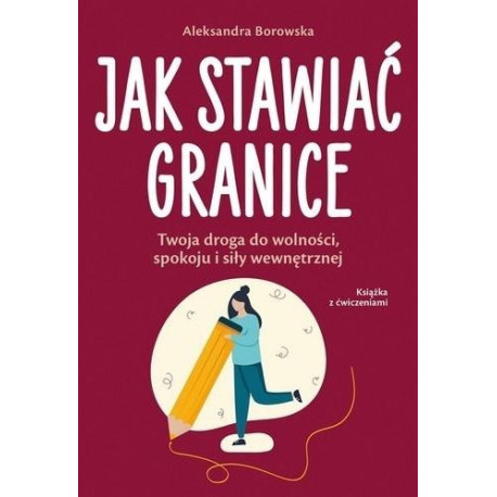 Jak stawiać granice
