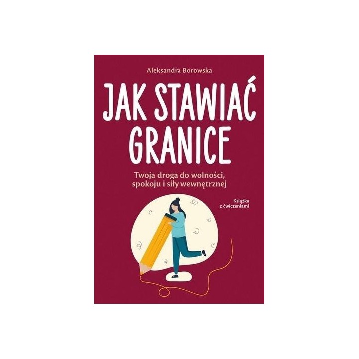 Jak stawiać granice