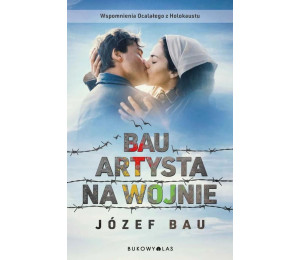 Bau. Artysta na wojnie
