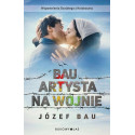 Bau. Artysta na wojnie