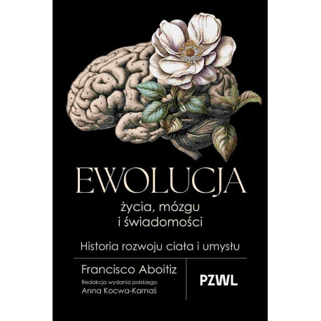 Ewolucja życia, mózgu i świadomości