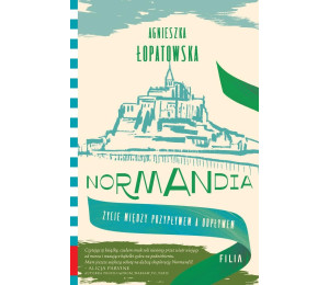 Normandia. Życie między przypływem a odpływem