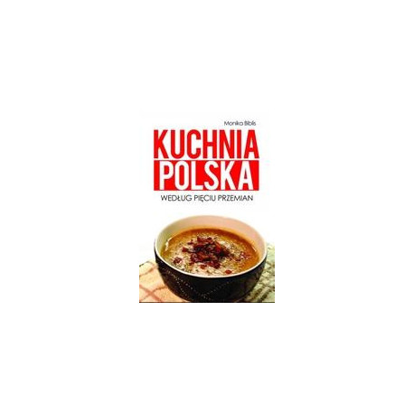 Kuchnia polska według Pięciu Przemian