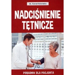 Nadciśnienie tętnicze. Poradnik dla pacjenta
