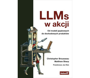 LLMs w akcji Od modeli językowych do dochodowych..