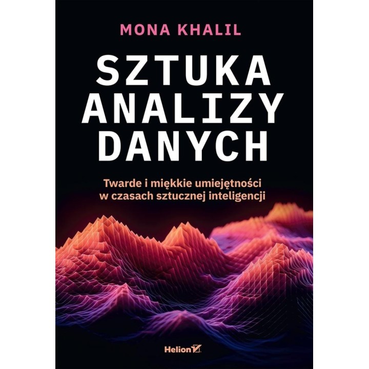 Sztuka analizy danych. Twarde i miękkie...