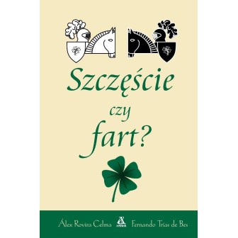 Szczęście czy fart?
