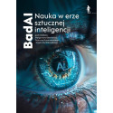 BadAI Nauka w erze sztucznej inteligencji