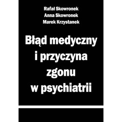 Błąd medyczny i przyczyna zgonu w psychiatrii