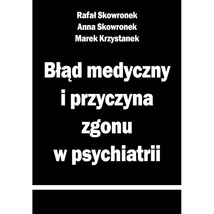 Błąd medyczny i przyczyna zgonu w psychiatrii