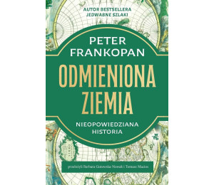 Odmieniona Ziemia. Nieopowiedziana historia