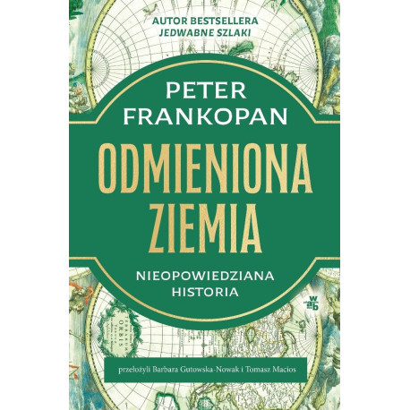Odmieniona Ziemia. Nieopowiedziana historia