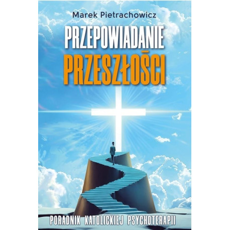 Przepowiadanie przeszłości