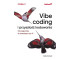 Vibe coding i przyszłość kodowania