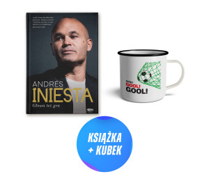 Andres Iniesta. Głowa też gra (książka + kubek piłkarski Gool!)