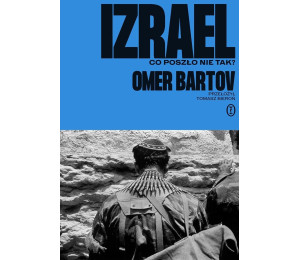 Izrael. Co poszło nie tak?