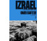 Izrael. Co poszło nie tak?