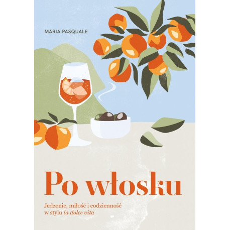 Po włosku. Jedzenie, miłość i codzienność w...