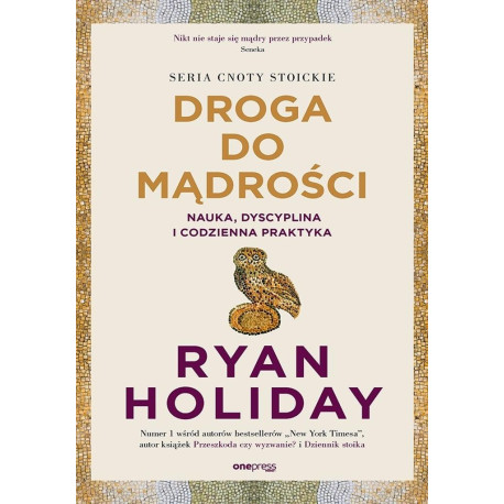 Droga do mądrości. Nauka, dyscyplina i codzienna..