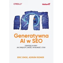Generatywna AI w SEO. Strategie AI-First