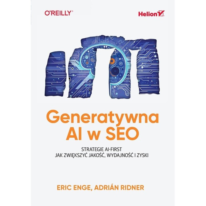 Generatywna AI w SEO. Strategie AI-First