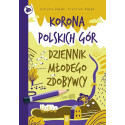 Korona Polskich Gór. Dziennik młodego zdobywcy