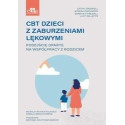 CBT dzieci z zaburzeniami lękowymi