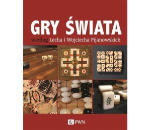 Gry świata według Lecha i Wojciecha Pijanowski