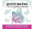 Jesteś ważna. Na skrzydłach zmiany