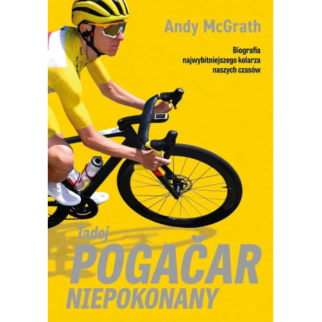 Tadej Pogacar. Niepokonany
