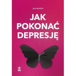 Jak pokonać depresję