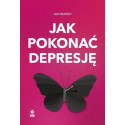 Jak pokonać depresję