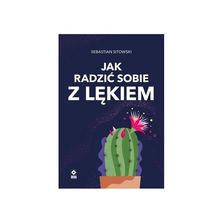 Jak radzić sobie z lękiem