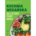 Kuchnia wegańska na cztery pory roku