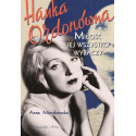 Hanka Ordonówna. Miłość jej wszystko wybaczy