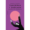 Tancerka i Zagłada. Historia Poli Nireńskiej