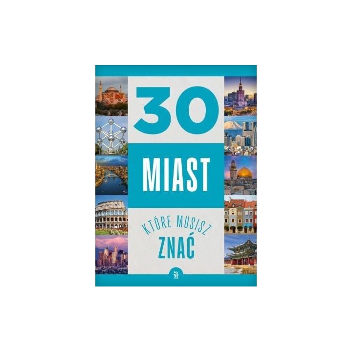 30 miast, które musisz znać