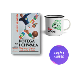 Potęga i chwała. Nieznana historia mistrzostw świata (książka + kubek piłkarski Gool!)