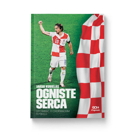Ogniste serca. Opowieść o chorwackim futbolu