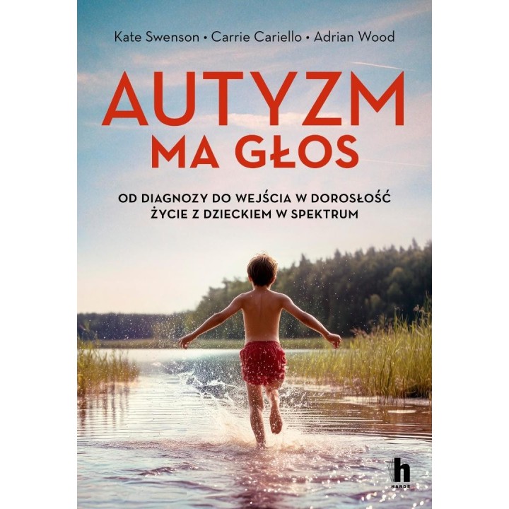 Autyzm ma głos. Od diagnozy do wejścia w dorosłość