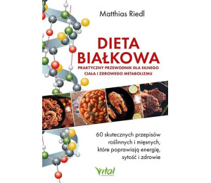 Dieta białkowa - praktyczny przewodnik dla...