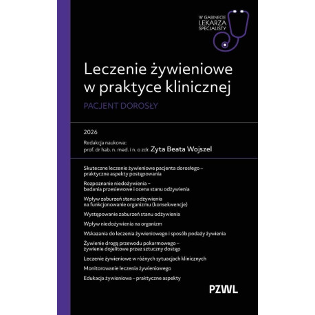 Leczenie żywieniowe w praktyce klinicznej