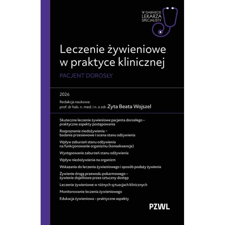 Leczenie żywieniowe w praktyce klinicznej