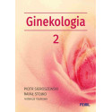 Położnictwo i ginekologia. Ginekologia T.2