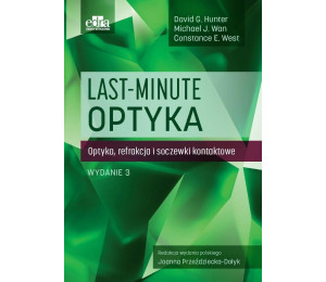 Last-minute Optyka. Optyka, refrakcja i soczewki..