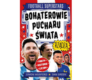 Bohaterowie Pucharu Świata rządzą. Football...