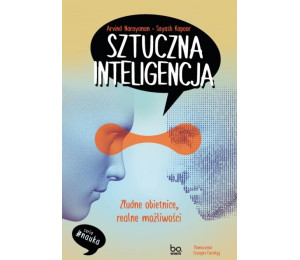 Sztuczna inteligencja. Złudne obietnice, realne...