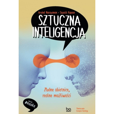 Sztuczna inteligencja. Złudne obietnice, realne...
